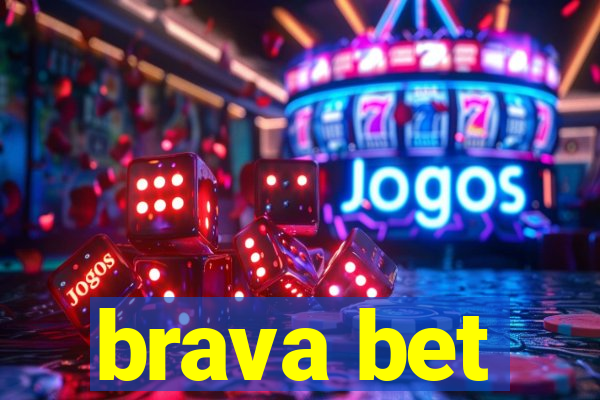 brava bet